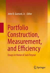 Portfolio Construction, Measurement, and Efficiency〈1st ed. 2017〉 : Essays in Honor of Jack Treynor