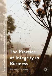 The Practice of Integrity in Business〈1st ed. 2016〉