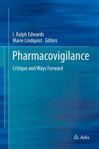 Pharmacovigilance〈1st ed. 2017〉 : Critique and Ways Forward