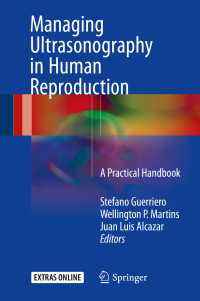 Managing Ultrasonography in Human Reproduction〈1st ed. 2017〉 : A Practical Handbook