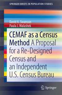 CEMAF as a Census Method : A Proposal for a Re-Designed Census and An Independent U.S. Census Bureau