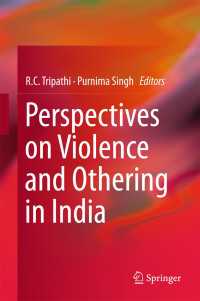 Perspectives on Violence and Othering in India〈1st ed. 2016〉