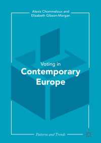 Contemporary Voting in Europe〈1st ed. 2017〉 : Patterns and Trends
