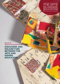 Discourse and Disjuncture between the Arts and Higher Education〈1st ed. 2016〉