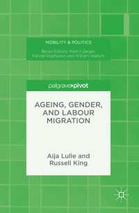 Ageing, Gender, and Labour Migration〈1st ed. 2015〉