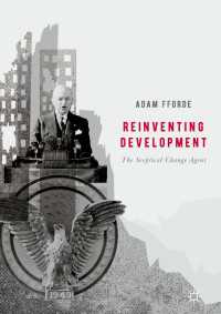 Reinventing Development〈1st ed. 2017〉 : The Sceptical Change Agent