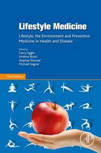 ライフスタイル医学（第３版）<br>Lifestyle Medicine : Lifestyle, the Environment and Preventive Medicine in Health and Disease（3）