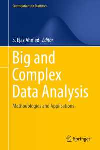 Big and Complex Data Analysis〈1st ed. 2017〉 : Methodologies and Applications