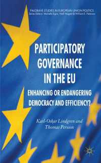 ＥＵにおける参加型ガバナンス<br>Participatory Governance in the EU : Enhancing or Endangering Democracy and Efficiency?