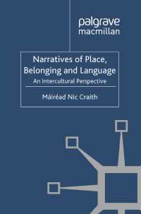場所、所属と言語の語り<br>Narratives of Place, Belonging and Language : An Intercultural Perspective