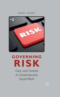 ソーシャルワークにおけるリスクのガバナンス<br>Governing Risk : Care and Control in Contemporary Social Work