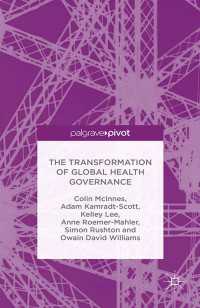 The Transformation of Global Health Governance