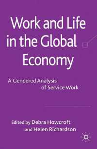 Work and Life in the Global Economy : A Gendered Analysis of Service Work