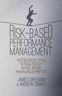 リスク・ベースの業績管理<br>Risk-Based Performance Management : Integrating Strategy and Risk Management