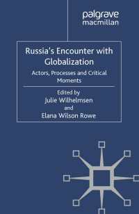 Russia's Encounter with Globalisation : Actors, Processes and Critical Moments