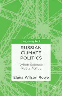 Russian Climate Politics : When Science Meets Policy