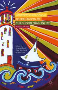Neuropsychological Rehabilitation of Childhood Brain Injury : A Practical Guide