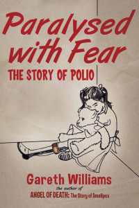 Paralysed with Fear : The Story of Polio