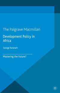 アフリカの開発政策<br>Development Policy in Africa : Mastering the Future?