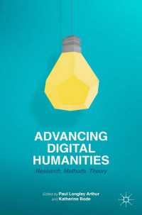 デジタル人文学の最前線：研究・方法・理論<br>Advancing Digital Humanities : Research, Methods, Theories