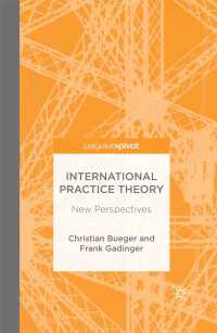 International Practice Theory : New Perspectives