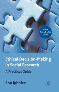 社会調査法における倫理的な意思決定<br>Ethical Decision Making in Social Research : A Practical Guide