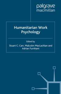 人道支援活動の心理学<br>Humanitarian Work Psychology