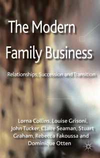 現代の家族経営：関係、継承と移行<br>The Modern Family Business : Relationships, Succession and Transition