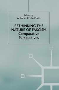 ファシズム再考<br>Rethinking the Nature of Fascism : Comparative Perspectives