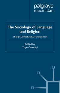The Sociology of Language and Religion : Change, Conflict and Accommodation