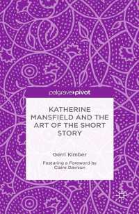 Katherine Mansfield and the Art of the Short Story