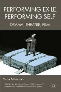 Performing Exile, Performing Self : Drama, Theatre, Film
