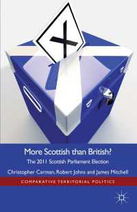 2011年スコットランド議会選挙<br>More Scottish than British : The 2011 Scottish Parliament Election
