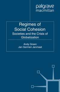 社会的連帯の制度<br>Regimes of Social Cohesion : Societies and the Crisis of Globalization