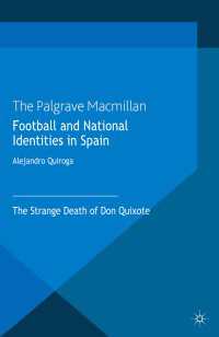 スペインに見るサッカーとナショナル・アイデンティティ<br>Football and National Identities in Spain : The Strange Death of Don Quixote