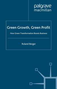 グリーン化による収益向上<br>Green Growth, Green Profit : How Green Transformation Boosts Business