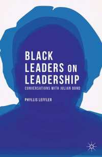アフリカ系アメリカ人のリーダーシップと指導者たち：ジュリアン・ボンドとの対話<br>Black Leaders on Leadership : Conversations with Julian Bond