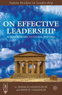 効果的リーダーシップ<br>On Effective Leadership : Across Domains, Cultures, and Eras