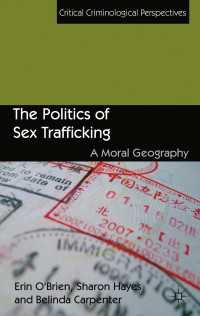 性的人身売買の政治学<br>The Politics of Sex Trafficking : A Moral Geography