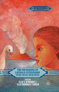 The Un/Making of Latina/o Citizenship : Culture, Politics, and Aesthetics