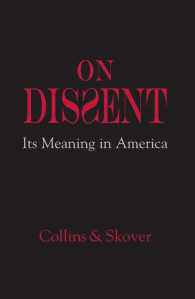 アメリカにおける反対意見の意味<br>On Dissent : Its Meaning in America
