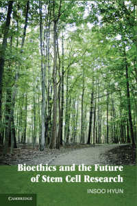 生命倫理と幹細胞研究の未来<br>Bioethics and the Future of Stem Cell Research