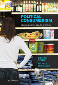 政治的消費主義：グローバル時代の責任ある消費者運動<br>Political Consumerism : Global Responsibility in Action