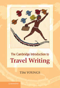 ケンブリッジ版　旅行文学入門<br>The Cambridge Introduction to Travel Writing