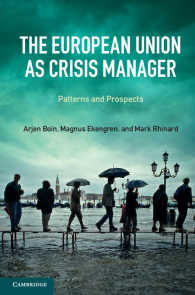 ＥＵにおける危機管理<br>The European Union as Crisis Manager : Patterns and Prospects