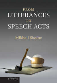 発話から発話行為へ：認知機構の解明<br>From Utterances to Speech Acts