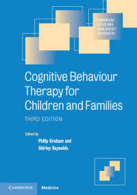 児童・家族のCBT（第３版）<br>Cognitive Behaviour Therapy for Children and Families（3）