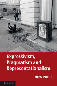 表出主義の新たな展開（ブラックバーン、ブランドム他寄稿）<br>Expressivism, Pragmatism and Representationalism