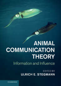 動物のコミュニケーションの理論<br>Animal Communication Theory : Information and Influence