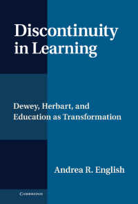 学習における不連続性：デューイ、ヘルバルトと変容としての教育<br>Discontinuity in Learning : Dewey, Herbart and Education as Transformation